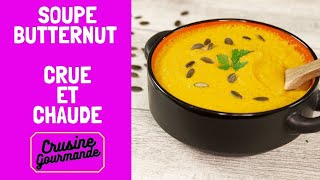 Soupe crue et chaude de butternut 🍵 Crusine Gourmande [upl. by Dadelos]