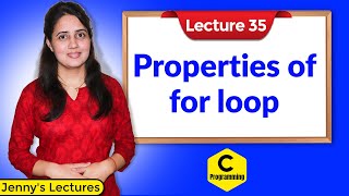 C35 Properties of For loop in C  C Programming Tutorials [upl. by Minsat963]