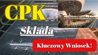 CPK  Spółka Złożyła Kluczowy Wniosek Centralny Port Komunikacyjny Jednak Powstanie [upl. by Htebi]