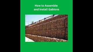 How to assemble and install gabions [upl. by Enaitsirhc]