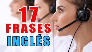 17 FRASES MUY USADAS EN INGLÉS DE CALL CENTER  Aprender Ingles con Alan [upl. by Ashelman130]