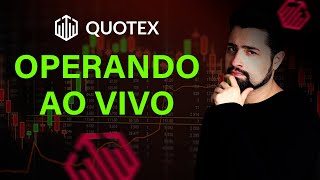 QUOTEX OTC  OPERANDO AO VIVO [upl. by Chard]