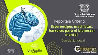 Reportaje con Criterio Estereotipos machistas barreras para el bienestar mental [upl. by Urban]