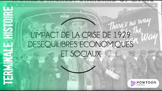 TERMINALE Limpact de la crise de 1929 déséquilibres économiques et sociaux [upl. by Minny]