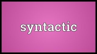 Syntactic Meaning [upl. by Bloch]