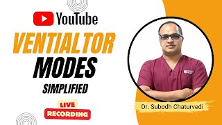 Ventilator Modes Simplified Live Class in Simple English [upl. by Ydnir]