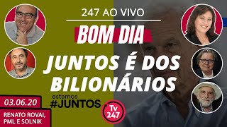 Bom dia 247 Juntos é dos bilionários 3620 [upl. by Narej]