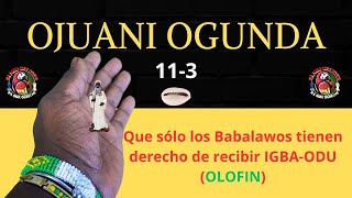 ENTIENDE MÁS SOBRE EL ODDUN OJUANI DAWAN 113🦜🙏 [upl. by Yor760]