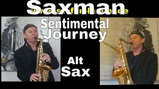 quotSentimental Journeyquot Glenn Miller ALT SAX music amp BackingtrackSheets Noten Saxman Stefan [upl. by Kcajyllib983]