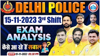 Delhi Police Exam Analysis 2023 15 Nov Delhi Police Exam Analysis 3rd Shift Exam Analysis By RWA [upl. by Akenahs126]