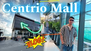 Centrio Mall blog video tongkwchangtripurax4c [upl. by Ardnuahs933]