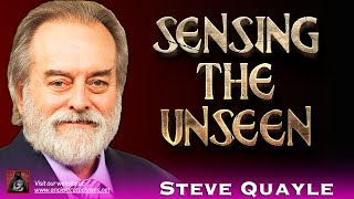 Sensing The Unseen  Steve Quayle [upl. by Ecirted]