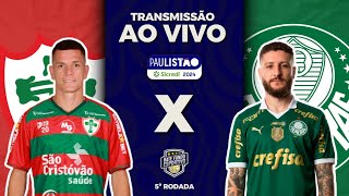 PORTUGUESA 0X2 PALMEIRAS AO VIVO  PAULISTÃO  DIRETO DO CANINDÉ COM IMAGENS DO PRÉ JOGO [upl. by Nwotna]