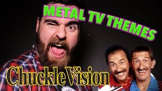 ChuckleVision Theme Song  Cover  Metal Tv Themes Ep5 [upl. by Nicolina414]