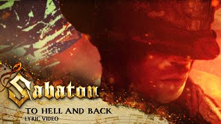 SABATON  To Hell And Back Official Lyric Video [upl. by Meingolda]