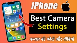 Best iPhone Camera Settings  For Best Photos amp Video  iPhone 11 iPhone 12 iPhone 13 amp iPhone 14 [upl. by Wyatan224]