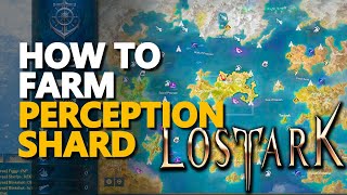 How to farm Perception Shard Lost Ark [upl. by Adnohsor]