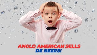 Breaking News Anglo American To Offload De Beers [upl. by Rawdin]