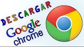 Descargar e Instalar  Google Chrome 2015 Última Versión [upl. by Charin]