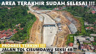 AKHIRNYA SELESAI ‼️ KONDISI TERKINI PEMBANGUNAN JALAN TOL CISUMDAWU SEKSI 4B [upl. by Ahsiliw325]