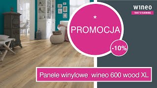 Promocja na panele podłogowe winylowe wineo 600 wood XL marki WINEO [upl. by Araes663]