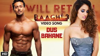 Baaghi 3 Song  Dus Bahane  Tiger Shroff  Disha Patani  Shraddha Kapoor  Baaghi 3 Item Song 2020 [upl. by Linnea624]