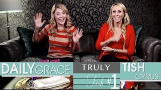 TRULY TISH w Daily Grace  Ep 1  Seriously Cyrus [upl. by Anev]