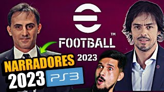 👉NARRADORES 2023 PS3  Closs amp Latorre V2  eFootball 2023✅ [upl. by Blumenfeld]