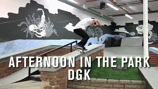 Afternoon In The Park DGK  TransWorld SKATEboarding [upl. by Nuncia]