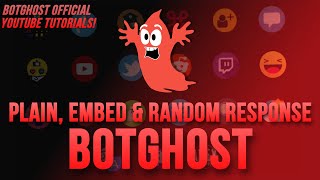 Plain Reply Embed Reply amp Random Response Command Builder  BotGhost Tutorial [upl. by Elrem]