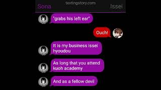 Issei X Sona Texting Story OneShot [upl. by Tamra413]