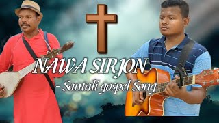 NAWA SIRJON  SANTALI JESUS SONG Santali christian song 2023 [upl. by Arrim709]