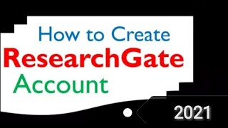 How to Create Researchgate Account  How to Create Researchgate Account for Free 2021 [upl. by Furmark]