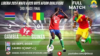 Gambia U20 vs Guinea U20 Live  WAFU A U20 Boys Championship  AFCON Qualifiers  3rd Place Final [upl. by Marlow449]