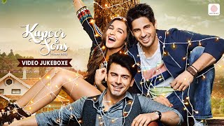 Kapoor amp Sons  Video Jukebox 🎥  Sidharth Malhotra  Alia Bhatt  Fawad Khan  Rishi Kapoor [upl. by Kcid]