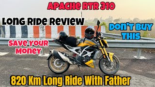 Tvs Apache Rtr 310 820 Km Long Ride With Pillion  Full Review amp Experience  Mileage Comfort [upl. by Stephenson]