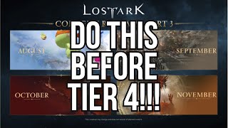 Lost Ark How to Prepare Your Characters for Tier 4  August 2024 Updated [upl. by Anitel]