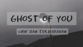 Ghost of you  5 Seconds Of Summer lirik dan terjemahan indonesia [upl. by Ellehsad122]