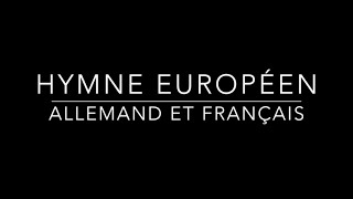 Hymne européen Allemand et Français [upl. by Yenmor]