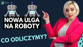 Nowa Ulga na Roboty  na czym polega Polski Nowy Ład 2022 [upl. by Batish]