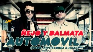 Automovil  Ñejo Y Dalmata [upl. by Peisch]