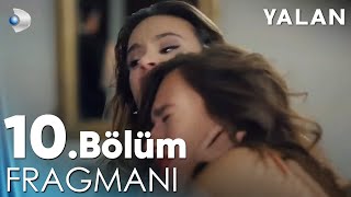 Yalan 10 Bölüm Fragmanı kanald [upl. by Joses]