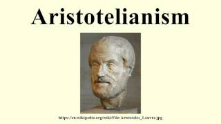 Aristotelianism [upl. by Narmi]