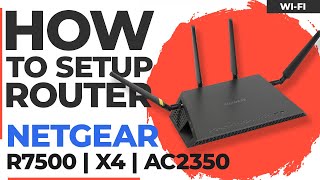 ✅ How to Setup NETGEAR Nighthawk R7500  NETGEAR Nighthawk X4 AC2350 WiFi Dual Band Gigabit Router [upl. by Kcirre]