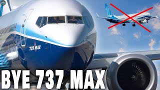 Boeing 737 Max is in BIG TROUBLE No One Wants It Heres Why [upl. by Clawson647]