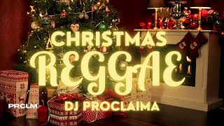 CHRISTMAS REGGAE 2023  DJ Proclaima [upl. by Ahtera]