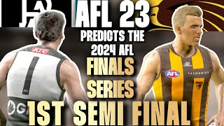 AFL FINALS SERIES PREDICTIONS PORT ADELAIDE VS HAWTHORN 1ST SEMI FINAL AFL23 PREDICTS AFL23 AFL [upl. by Creighton]