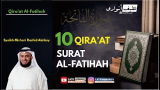 10 QIRAAT VARIASI BACAAN SURAT ALFATIHAH I Syaikh Mishari Rashid Alafasy [upl. by Alethea]