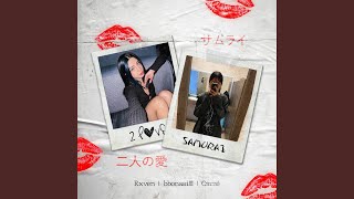 2 Love Samurai [upl. by Derick]