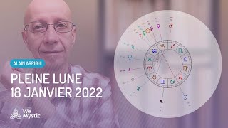 Les effets de la première Pleine Lune de 2022 le 18 Janvier  🌑 [upl. by Don645]